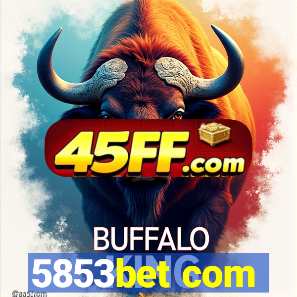 5853bet com